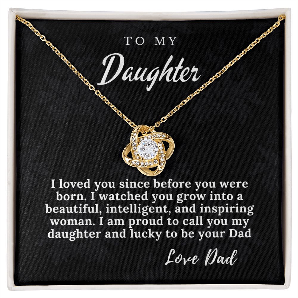 To My Daughter from Dad- Love Knot Necklace