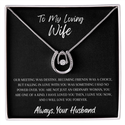 To My Loving Wife - Lucky In Love Necklace