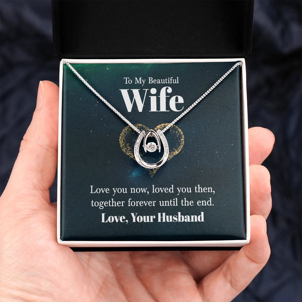 To My Wife - Together Forever Until The End - Necklace