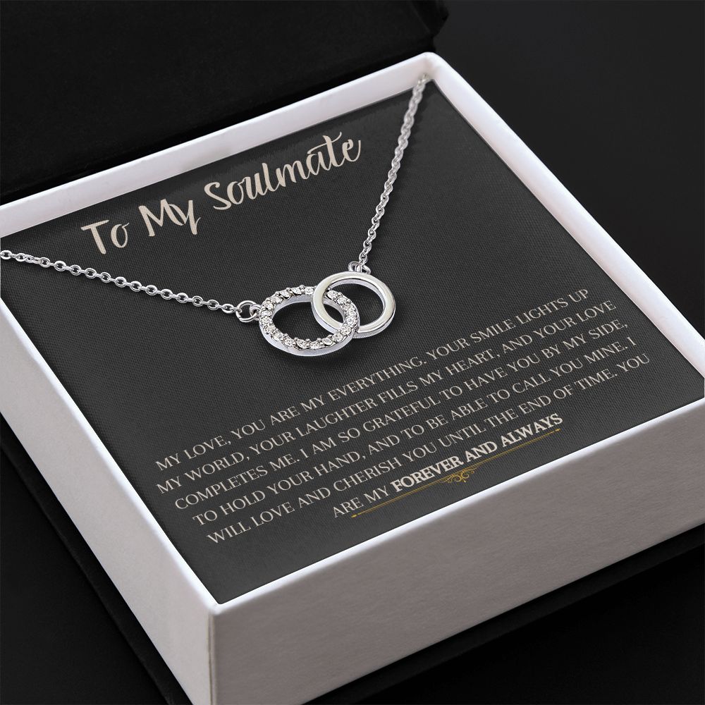 To My Soulmate - The Perfect Pair