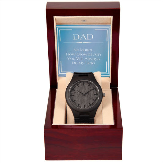 Dad Your My Hero - Men's Wooden Watch