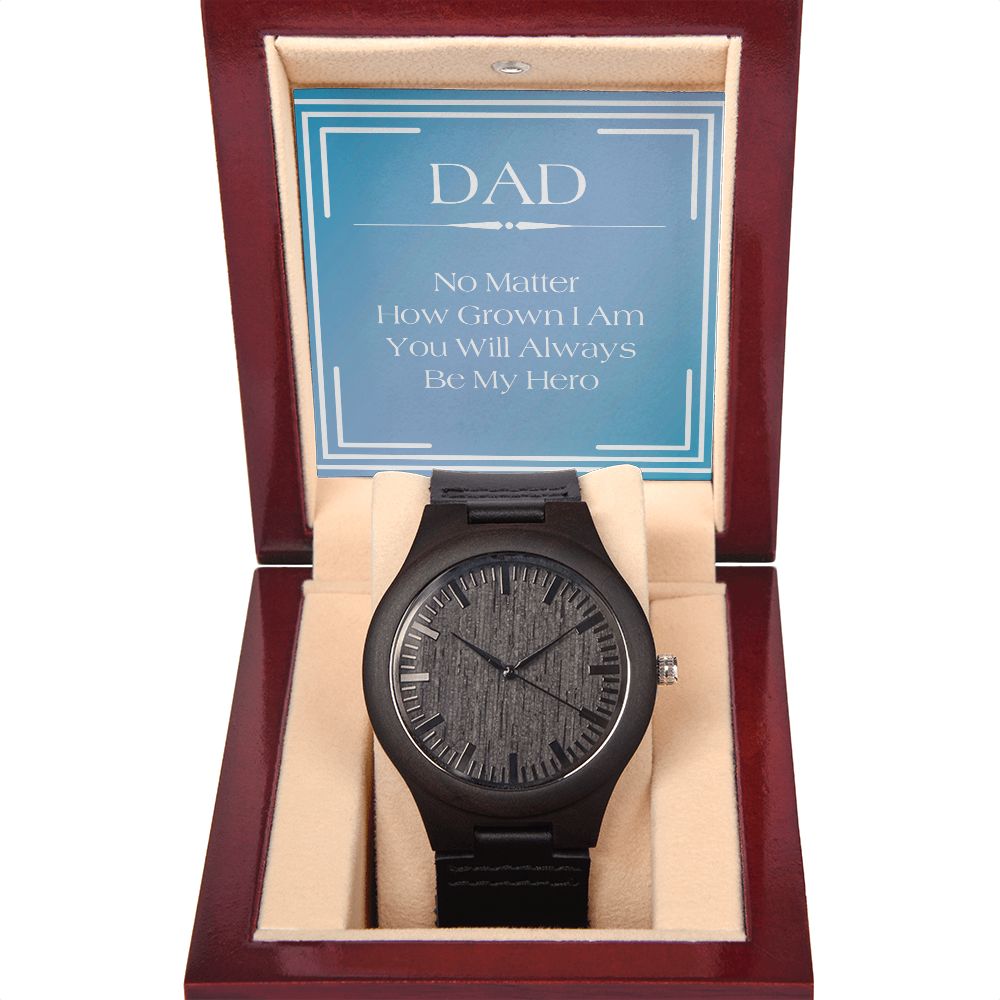 Dad Your My Hero - Men's Wooden Watch