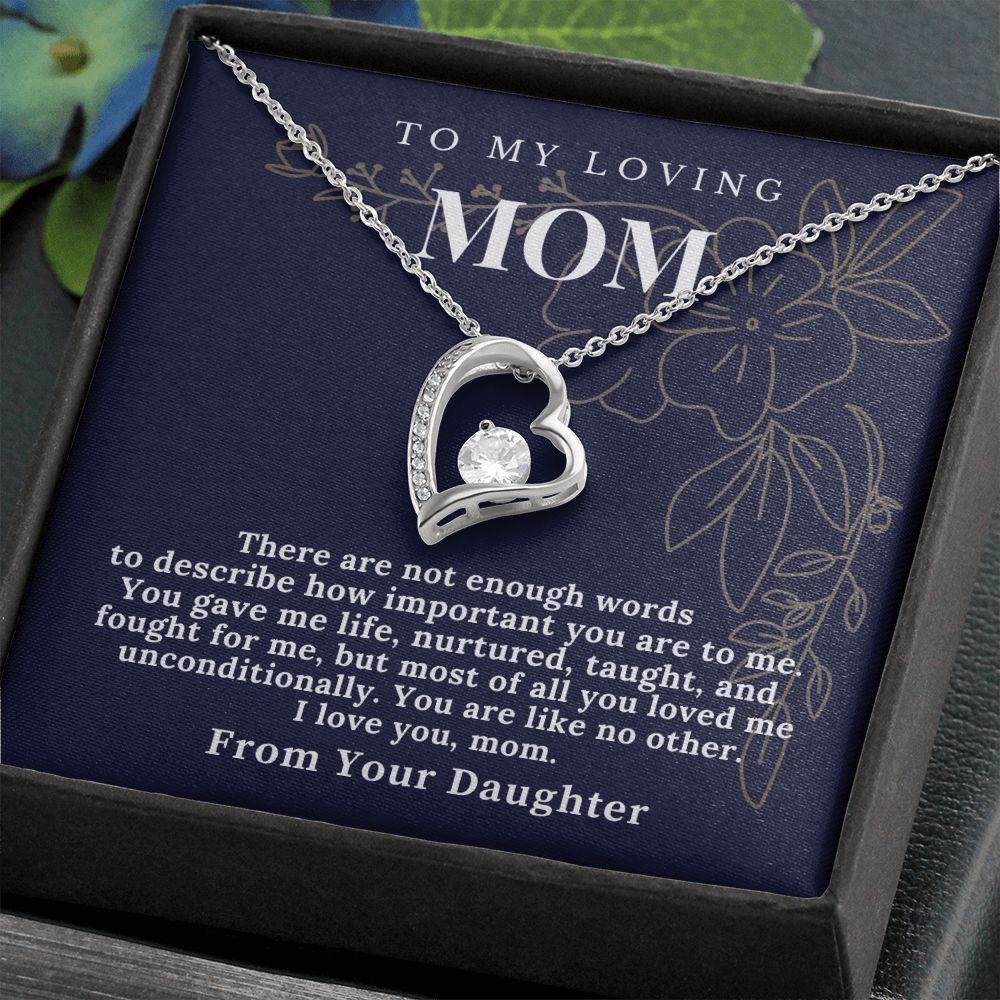 To My Mom From Your Daughter- Forever Love Necklace