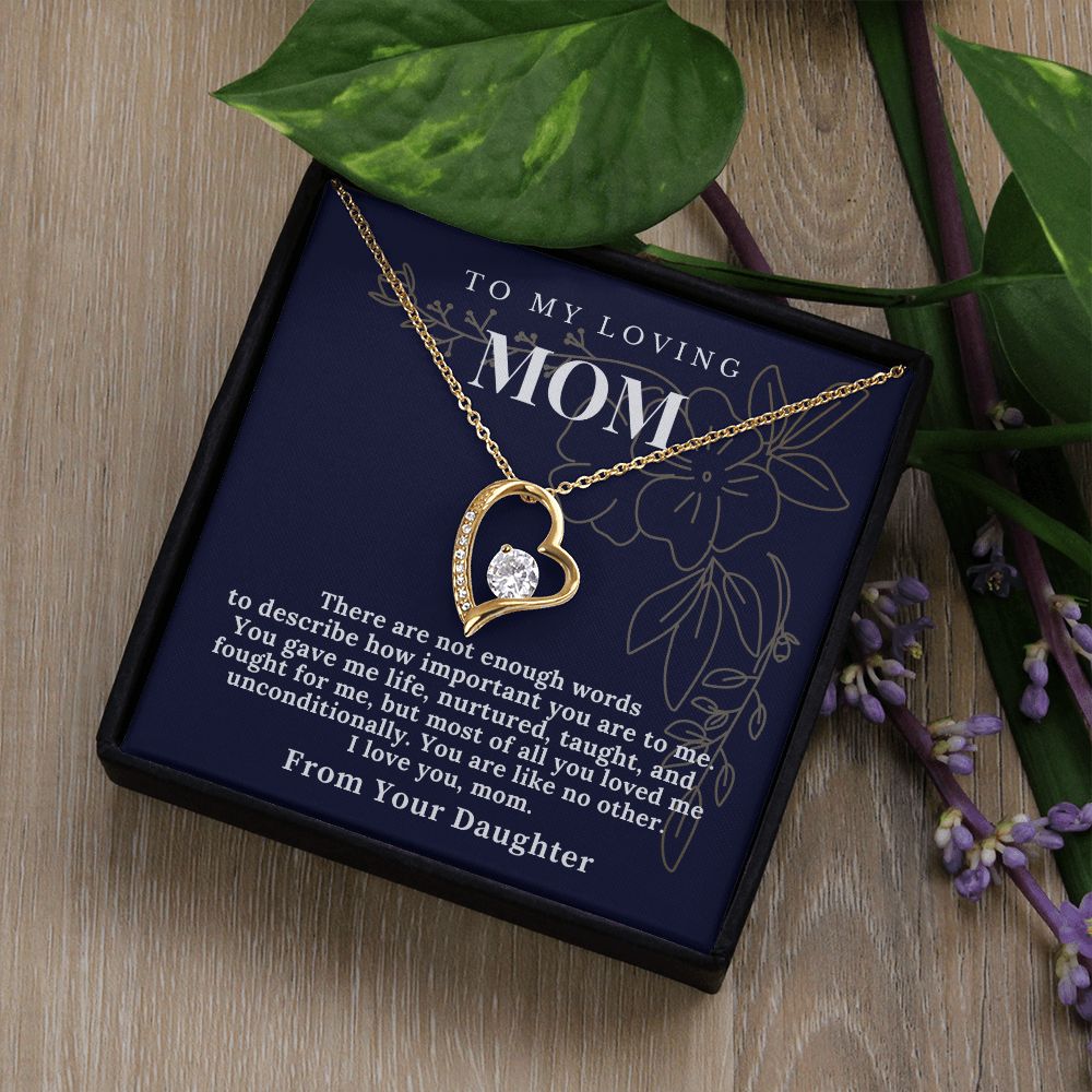 To My Mom From Your Daughter- Forever Love Necklace